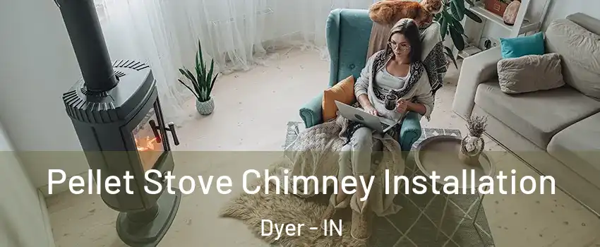  Pellet Stove Chimney Installation Dyer - IN